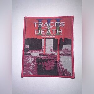 TRACES OF DEATH III, DEAD AND BURIED, RED BORDER, SEW ON WOVEN PATCH